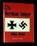 The German Sniper 1914-1945