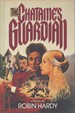 Chataine's Guardian; a Novel