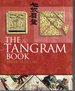 The Tangram Book: the Story of the Chinese Puzzle With Over 2000 Puzzles to Solve