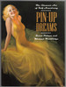 Pin Up Dreams: the Glamour Art of Rolf Armstrong