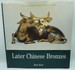 Later Chinese Bronzes