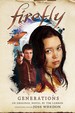 Generations: Firefly
