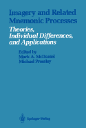 Imagery and Related Mnemonic Processes: Theories, Individual Differences, and Applications