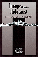 Images from the Holocaust: A Literature Anthology