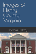 Images of Henry County Virginia