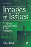 Images of Issues: Typifying Contemporary Social Problems
