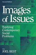 Images of Issues: Typifying Contemporary Social Problems