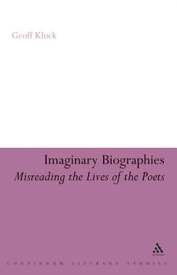 Imaginary Biographies - Klock, Geoff