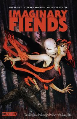Imaginary Fiends - Seeley, Tim