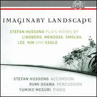 Imaginary Landscape - Rumi Ogawa-Helferich (percussion); Stefan Hussong (accordion); Yumiko Meguri (piano)