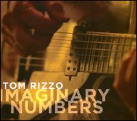 Imaginary Numbers - Tom Rizzo
