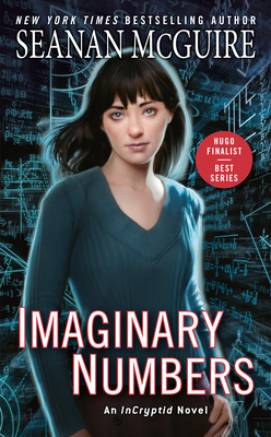 Imaginary Numbers - McGuire, Seanan