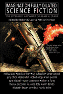 Imagination Fully Dilated: Science Fiction