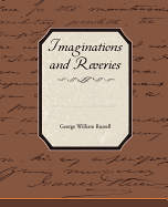 Imaginations and Reveries