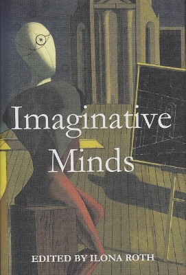 Imaginative Minds - Roth, Ilona (Editor)