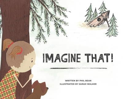 Imagine That! - Bean, Phil