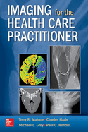 Imaging for the Health Care Practitioner