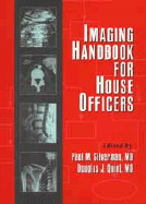 Imaging Handbook for House Officers