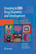 Imaging in CNS Drug Discovery and Development: Implications for Disease and Therapy