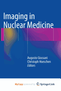 Imaging in Nuclear Medicine