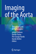 Imaging of the Aorta: A Practical Guide for Radiologists