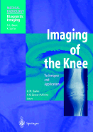 Imaging of the Knee: Techniques and Applications
