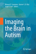 Imaging the Brain in Autism