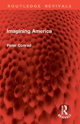 Imagining America - Conrad, Peter