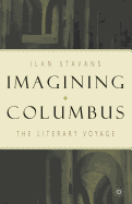 Imagining Columbus: The Literary Voyage