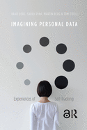 Imagining Personal Data: Experiences of Self-Tracking