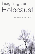 Imagining the Holocaust