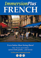 Immersionplus French: The Final Step to Fluency!