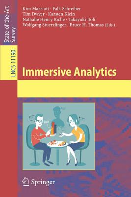 Immersive Analytics - Marriott, Kim (Editor), and Schreiber, Falk (Editor), and Dwyer, Tim (Editor)