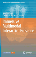 Immersive Multimodal Interactive Presence
