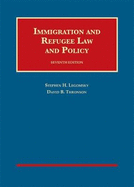 Immigration and Refugee Law and Policy