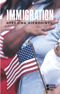 Immigration: Opposing Viewpoints - Williams, Mary