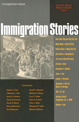 Immigration Stories - Martin, David A (Editor), and Schuck, Peter H (Editor)