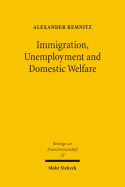 Immigration, Unemployment and Domestic Welfare