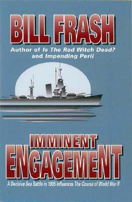 Imminent Engagement - Frash, Bill