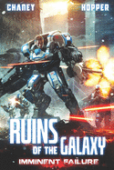 Imminent Failure: A Military Scifi Epic