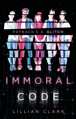 Immoral Code - Clark, Lillian