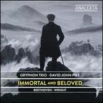 Immortal & Beloved: Beethoven-Wright
