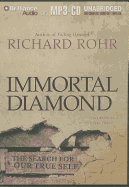 Immortal Diamond: The Search for Our True Self