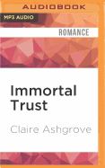 Immortal Trust