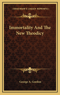 Immortality and the New Theodicy