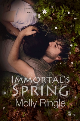 Immortal's Spring - Ringle, Molly