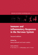 Immune and Inflammatory Responses in the Nervous System