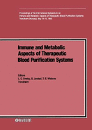 Immune and Metabolic Aspects of Therapeutic Blood Purification Systems