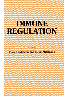 Immune Regulation - Feldmann, Marc, and Mitchison, N A
