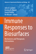 Immune Responses to Biosurfaces: Mechanisms and Therapeutic Interventions